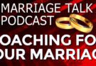 Coaching For Your Marriage – A Game Changer